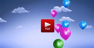 File FLV là gì? Làm thế nào để mở file FLV trên máy tính?