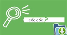 4 bước thay đổi thư mục Download mặc định trên Cốc Cốc