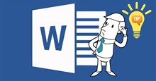 Những thủ thuật Word hữu ích bạn không nên bỏ qua