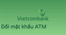 Cách đổi mã pin thẻ ATM Vietcombank