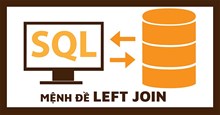 LEFT JOIN trong SQL