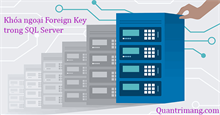 Khóa ngoại Foreign Key trong SQL Server