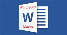 MS Word 2007 - Bài 12: Tạo và dùng Macros