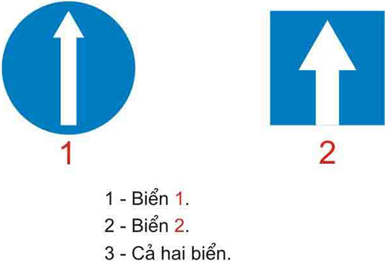 Câu hỏi 21: Biển nào báo hiệu đường một chiều?