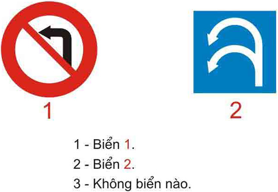 Câu hỏi 24: Biển nào cho phép rẽ trái?