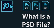 File PSD là gì? Cách mở file PSD