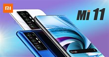 Xiaomi Mi 11: Cấu hình, giá bán, ngày ra mắt