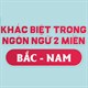 Sự khác nhau của tên gọi đồ vật, cách xưng hô giữa các miền