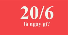 20/6 là ngày gì? 