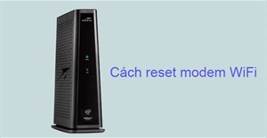 Cách reset modem WiFi
