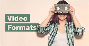 Tìm hiểu về các định dạng file video phổ biến