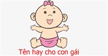 Tên cho bé gái hợp năm 2026 mang lại may mắn, phúc lộc cả đời