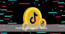 Cách nạp xu TikTok, nạp tiền TikTok