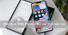 Cách check IMEI iPhone chính xác nhất hiện nay