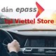 Danh sách các địa chỉ dán ePass tại Viettel Store