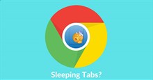 Cách bật Sleeping Tabs trên Google Chrome tiết kiệm RAM