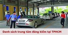 Danh sách 10 trung tâm đăng kiểm đang hoạt động tại TPHCM