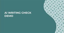 Cách dùng AI Writing Check kiểm tra văn bản do AI tạo ra