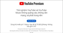 Đã có thể sử dụng YouTube Premium tại Việt Nam, 'giải cứu' người dùng khỏi quảng cáo bủa vây trên YouTube
