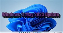 7 tính năng tốt nhất trong bản cập nhật Windows 11 May 2023 Update