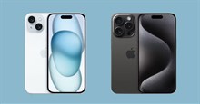 iPhone 15 hay iPhone 15 Pro mang lại nhiều giá trị hơn?