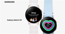 Samsung công bố Galaxy Watch FE: Smartwatch thân thiện với ngân sách mới của Samsung