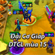 Hướng dẫn đội hình Đại Cơ Giáp DTCL mùa 15