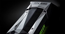 NVIDIA phát hành driver đồ họa mới cho card Pascal và Maxwell đời cũ