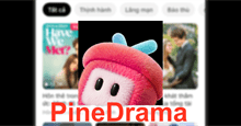PineDrama: Đỉnh Cao Phim Ngắn