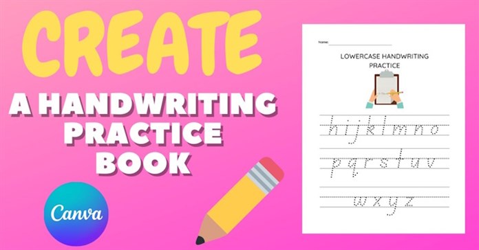 Hướng dẫn thiết kế bài tập luyện viết trên Canva