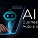 Tự động hóa quy trình kinh doanh bằng AI