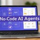 Xây dựng AI Agent tùy chỉnh (không cần code)