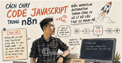 Cách chạy code Java Script trên n8n