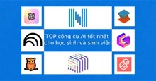 TOP công cụ AI tốt nhất cho học sinh và sinh viên