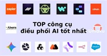 TOP công cụ điều phối AI tốt nhất