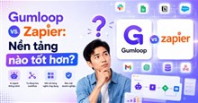 Gumloop vs Zapier: Nền tảng nào tốt hơn?