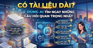 Có tài liệu dài? Dùng AI tạo ngay câu hỏi trọng tâm nhất