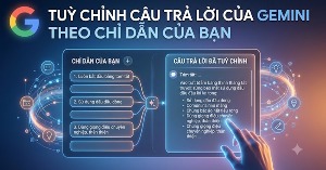Hướng dẫn chỉnh câu trả lời Gemini theo ý bạn