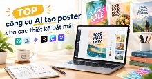 TOP công cụ AI tạo poster cho các thiết kế bắt mắt