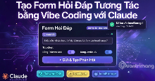 Tạo form hỏi đáp tương tác trong vài phút và prompt chỉnh sửa